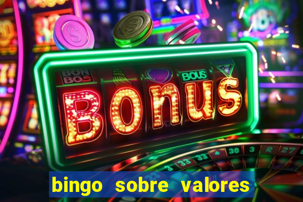 bingo sobre valores para imprimir